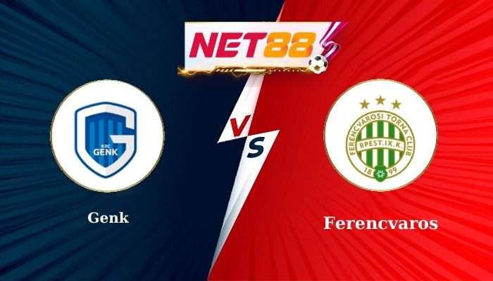 Soi kèo trận đấu Genk vs Ferencvaros 