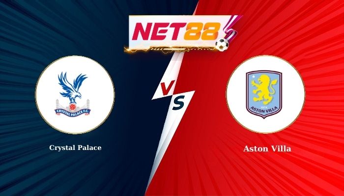 Soi Kèo, Nhận Định Bóng Đá Crystal Palace vs Aston Villa 2h30 - 08-01-2026
