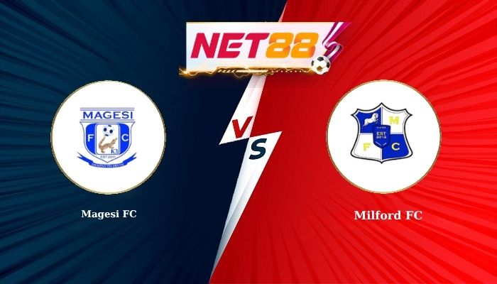 Soi Kèo, Nhận Định Bóng Đá Magesi FC vs Milford FC 20h00 - 13-06-2026