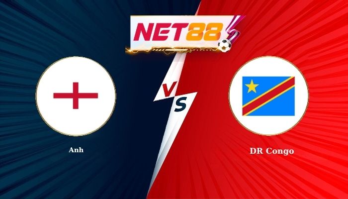 Soi Kèo, Nhận Định Bóng Đá Anh vs DR Congo 23h00 - 01-07-2026