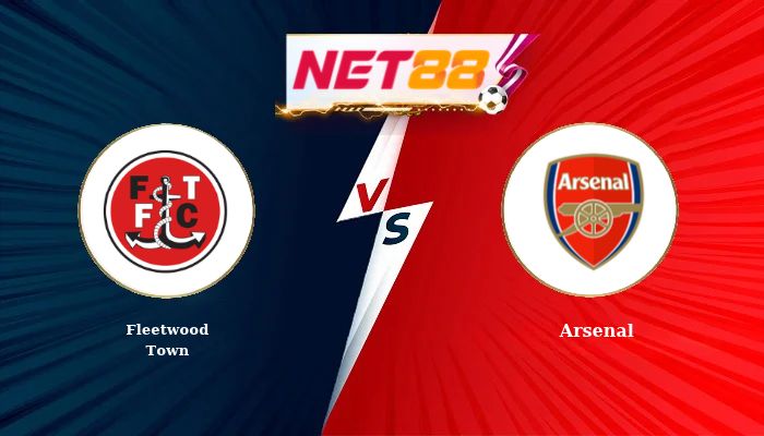 Soi Kèo, Nhận Định Bóng Đá Fleetwood Town vs Arsenal 3h00 - 28-10-2026