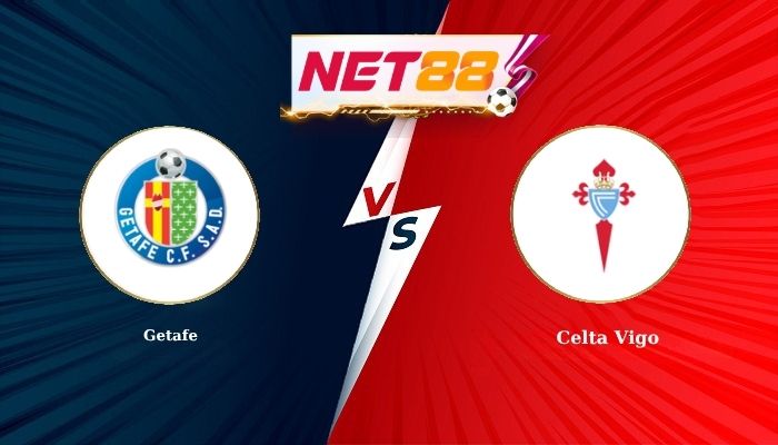Soi Kèo, Nhận Định Bóng Đá Getafe vs Celta Vigo 0h00 - 08-09-2026