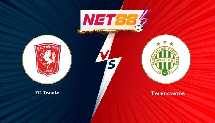 Soi Kèo, Nhận Định Bóng Đá FC Twente vs Ferencvaros 1h00 - 24-07-2026
