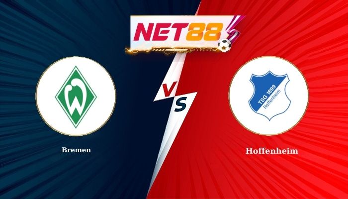 Soi Kèo, Nhận Định Bóng Đá Bremen vs Hoffenheim 2h30 - 28-01-2026