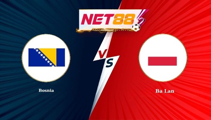 Soi Kèo, Nhận Định Bóng Đá Bosnia vs Ba Lan 1h45 - 06/10/2026