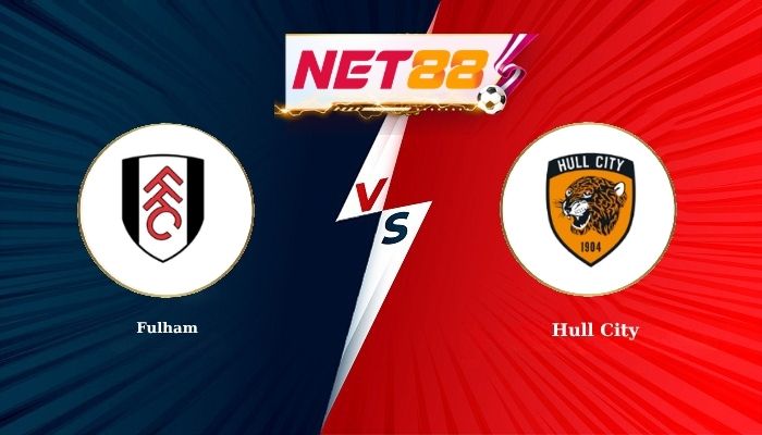 Soi Kèo, Nhận Định Bóng Đá Fulham vs Hull City 21h00 - 17-10-2026