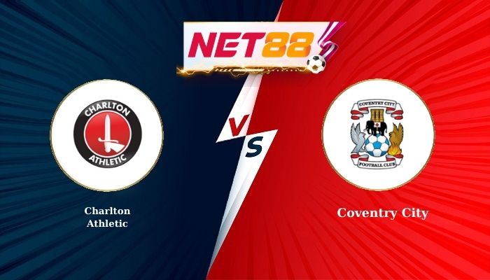 Soi Kèo, Nhận Định Bóng Đá Charlton Athletic vs Coventry City 22h00 - 01-01-2026