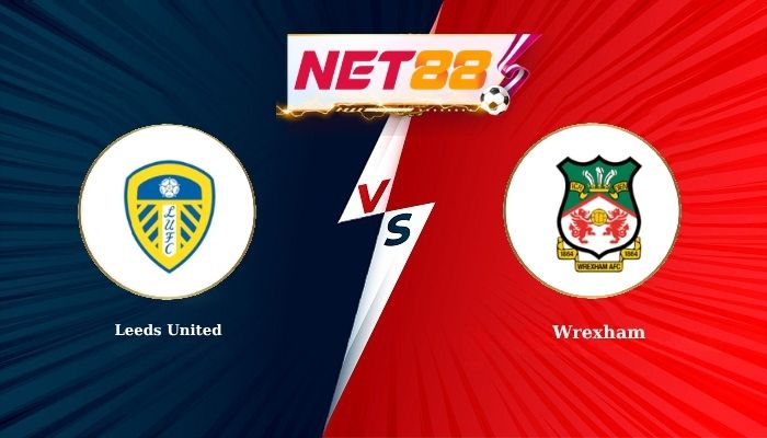 Soi Kèo, Nhận Định Bóng Đá Leeds United vs Wrexham 6h30 - 25-07-2026