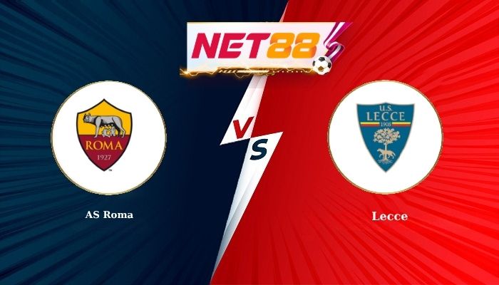 Soi Kèo, Nhận Định Bóng Đá AS Roma vs Lecce 0h00 - 23-03-2026