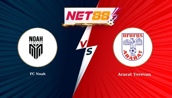 Soi Kèo, Nhận Định Bóng Đá FC Noah vs Ararat Yerevan 22h00 - 19-05-2026
