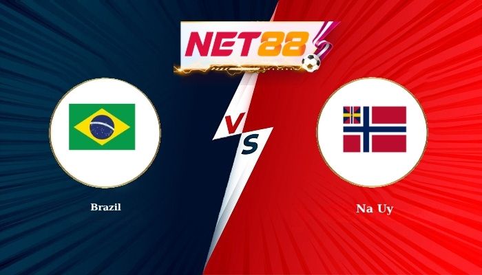 Soi Kèo, Nhận Định Bóng Đá Brazil vs Na Uy 3h00 - 06-07-2026