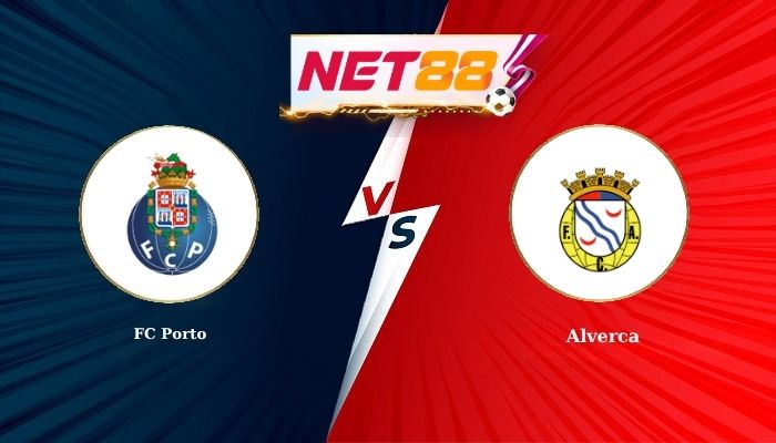 Soi Kèo, Nhận Định Bóng Đá FC Porto vs Alverca 0h00 - 10-08-2026