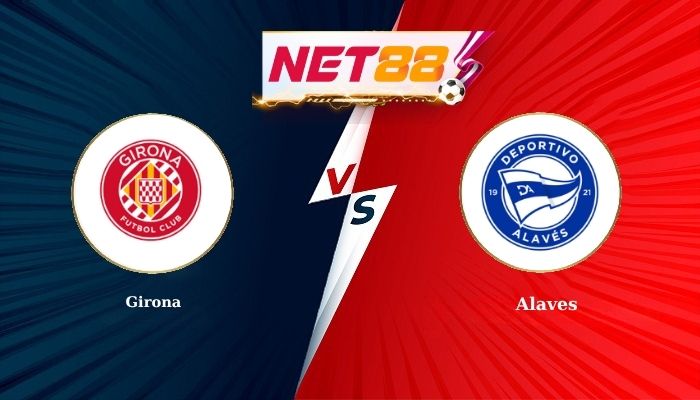 Soi Kèo, Nhận Định Bóng Đá Girona vs Alaves 20h00 - 08-11-2025